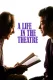 A Life in the Theater
