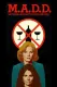 M.A.D.D.: Mothers Against Drunk Drivers